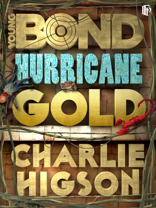 Title details for Hurricane Gold by Charlie Higson - Available